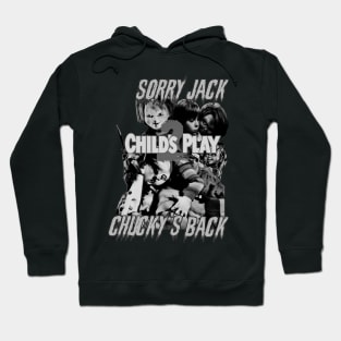 Sorry Jack Chucky's Back (B&W) Hoodie